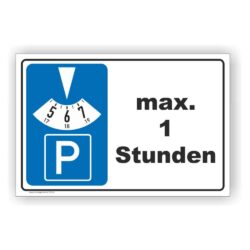 Schild Parken maimal eine Stunde