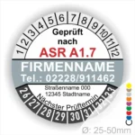 Prüfsiegel nach ASR A1.7 mit Platz für Firmennamen, Telefonnummer und nächsten Prüftermin, geeignet für Durchmesser von 25-50 mm.