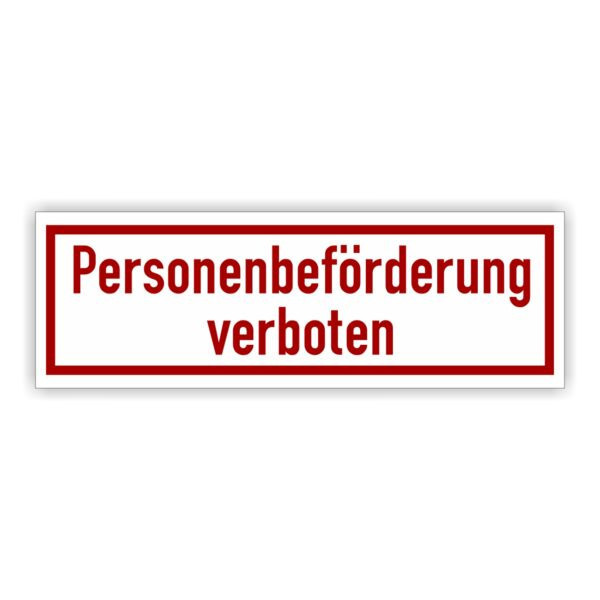 Personenbeförderung verboten Hinweisschild