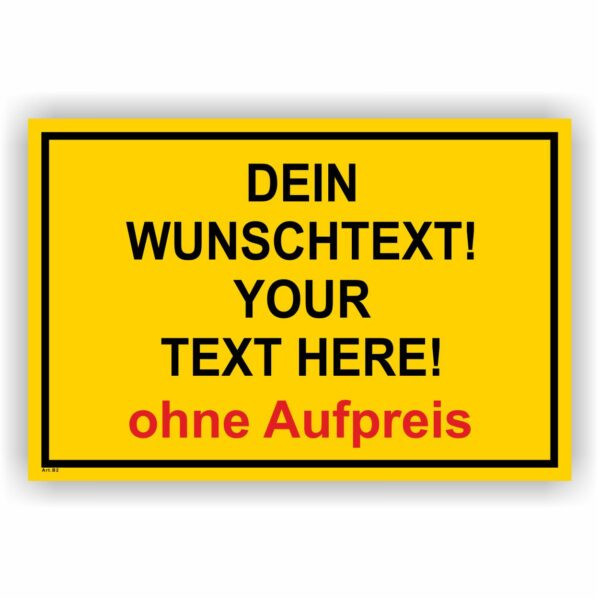 Baustelle Kennzeichnung Schild mit Wunschtext