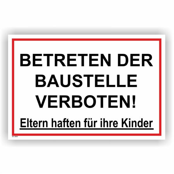 Betreten der Baustelle verboten Schild