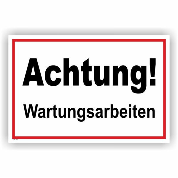 Achtung Wartungsarbeiten Schild