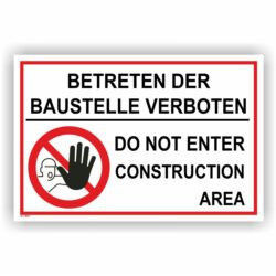 Baustellen-Baustellen-Kennzeichnung Betreten der Baustelle verboten