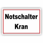 Notschalter Kran Hinweisschild