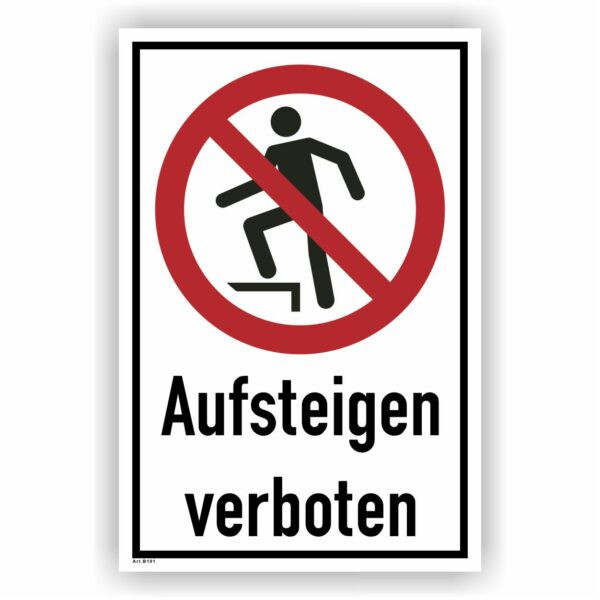 Aufstieg Verboten Kombi - Schild Verbotszeichen - P019