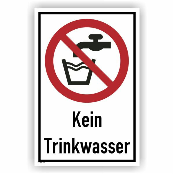 Kein Trinkwaser Schild