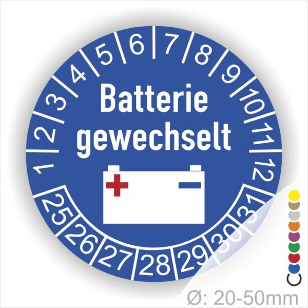 Prüfaufkleber, Prüfplakette rund, Farbe- Blau, Text "Batterie gewechselt" in Weiss. Icon Batterie, Startjahr- 25, Monatszahlen Oben und Jahreszahlen Unten in Kreisform.
