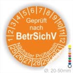Prüfplaketten geprüft nach "BetrsichV" Betriebssicherheitsverordnung, Startjahr- 25, Farbe- Orange
