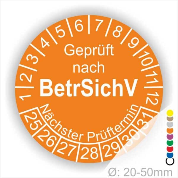 Prüfplaketten geprüft nach "BetrsichV" Betriebssicherheitsverordnung, Startjahr- 25, Farbe- Orange
