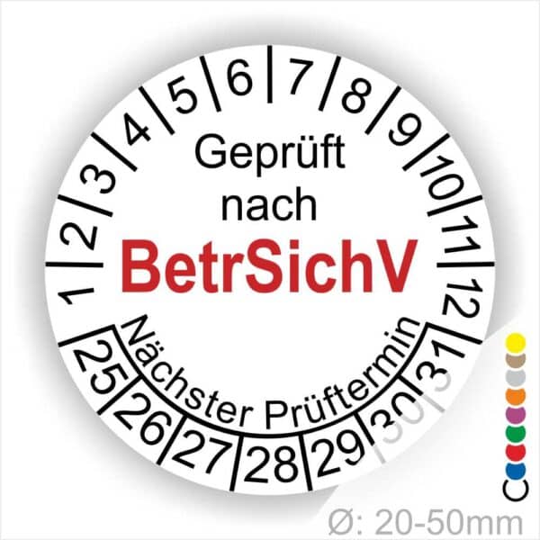 Prüfplaketten geprüft nach "BetrsichV" Betriebssicherheitsverordnung, Startjahr- 25, Farbe- Weiss