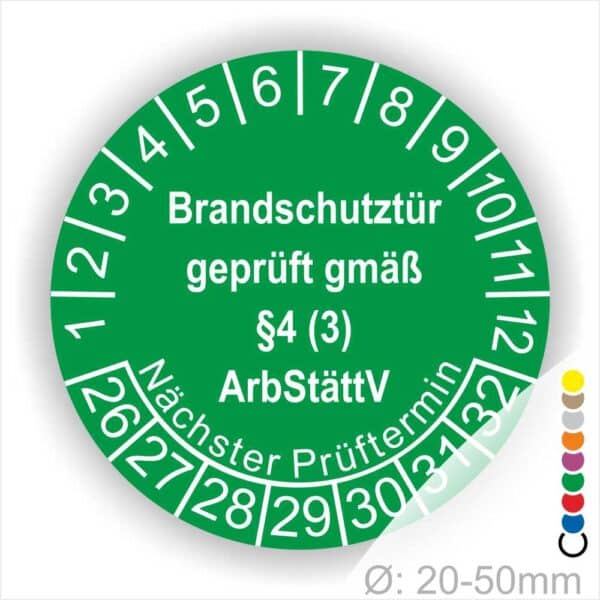Prüfplakette Brandschutztür geprüft gemäß §4 (3) ArbStättV. Startjahr- 26, Farbe- Grün