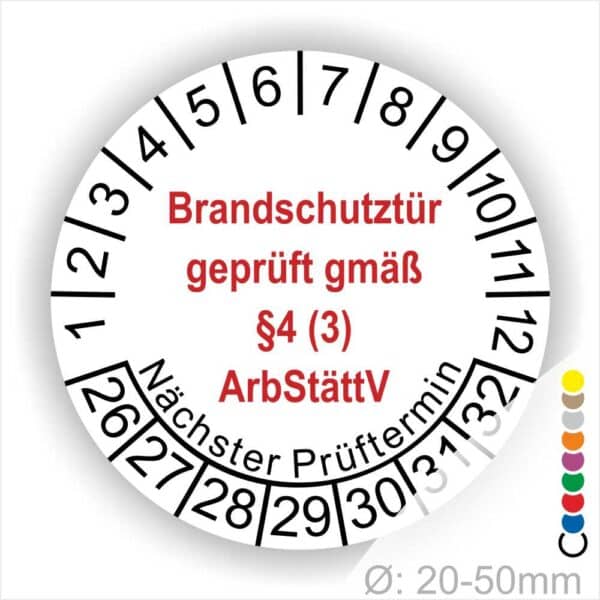 Prüfplakette Brandschutztür geprüft gemäß §4 (3) ArbStättV. Startjahr- 26, Farbe- Weiß