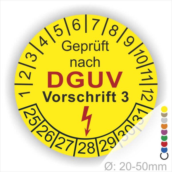 Prüfplakette rund mit Text geprüft nach Dguv Vorschrift 3 danach Elektropfeil in Rot. Plaketten Farbe- Gelb und Text in Schwarz. Monatszahlen oben und Jahreszahlen unten beginnend mit Startjahr- 25