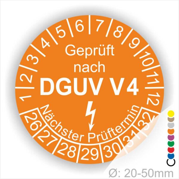 Prüfplakette rund mit Text geprüft nach DGUV V 4 danach Elektropfeil und Text Nächster Prüftermin. Plaketten Farbe- Orange und Text in Weiß. Monatszahlen oben und Jahreszahlen unten beginnend mit Startjahr- 26. Durchmesser 20-50mm frei wählbar.