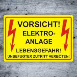 Vorsicht! Elektro-Anlage Lebensgefahr