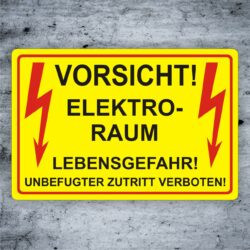 Hinwesschild Elektroraum Lebensgefahr