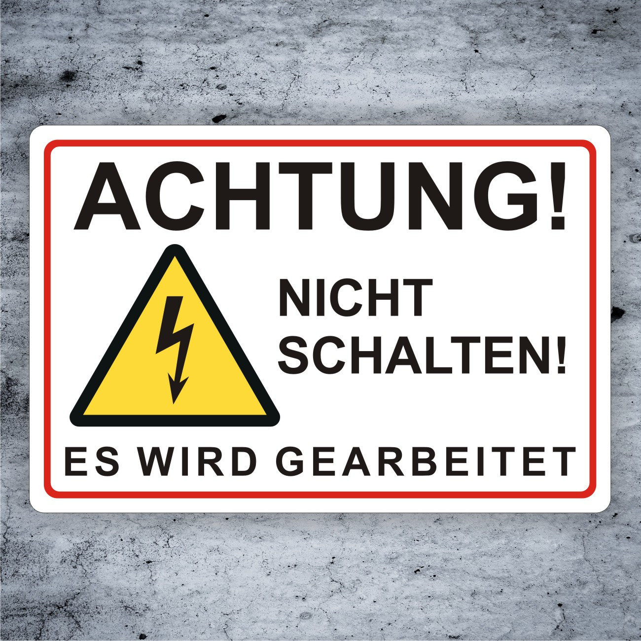 Achtung Nicht schalten es wird gearbeitet Schild Elektro - PrintEngel