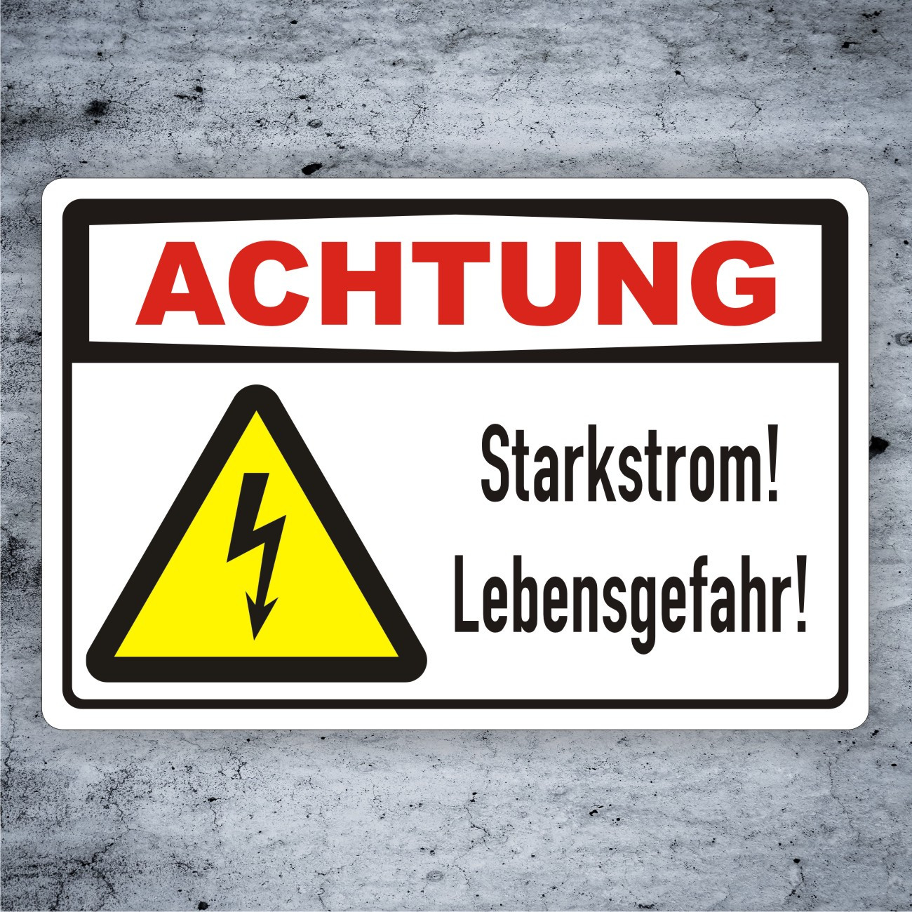 Schild Achtung Starkstrom Lebensgefahr Warnhinweis - PrintEngel