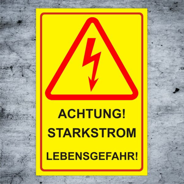 Warnschild Achtung Starkstrom Lebensgefahr