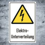 Warnschild Elektro- Unterverteilung Sicherheits- kennzeichnung