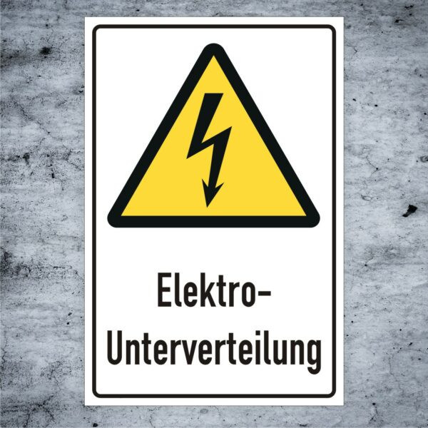 Warnschild Elektro- Unterverteilung Sicherheits- kennzeichnung