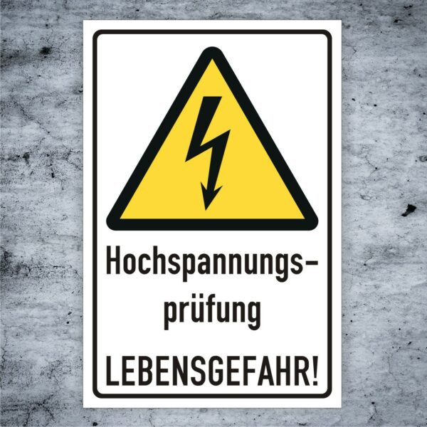 Warnschild Elektro Hochspannungsprüfung Lebensgefahr