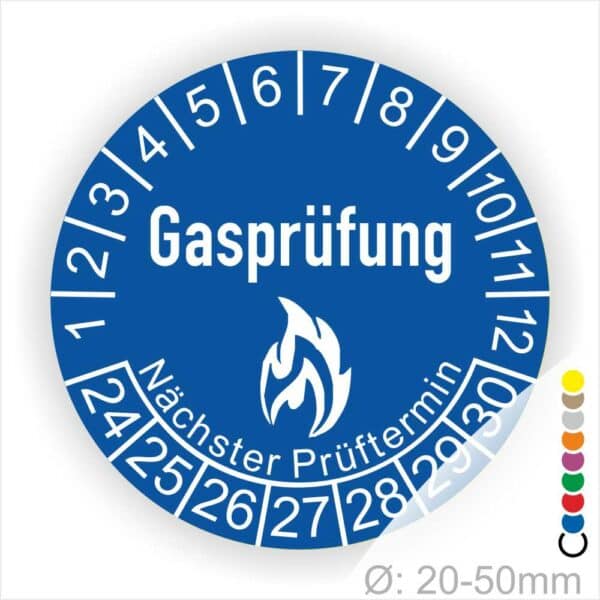 Prüfplaketten, Prüfetiketten rund, Farbe- Blau, Text "Gasprüfung" in Weiß danach eine Flamme als Pictogramm oder Icon in Weiß, Startjahr- 24, Monatszahlen Oben und Jahreszahlen Unten in Kreisform. Über den Jahreszahlen Text "Nächster Prüftermin"