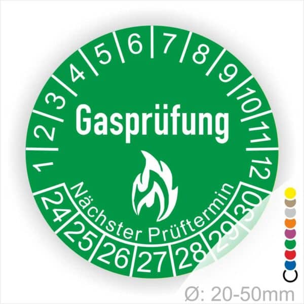 Prüfplaketten, Prüfetiketten rund, Farbe- Grün, Text "Gasprüfung" in Weiß danach eine Flamme als Pictogramm oder Icon in Weiß, Startjahr- 24, Monatszahlen Oben und Jahreszahlen Unten in Kreisform. Über den Jahreszahlen Text "Nächster Prüftermin"