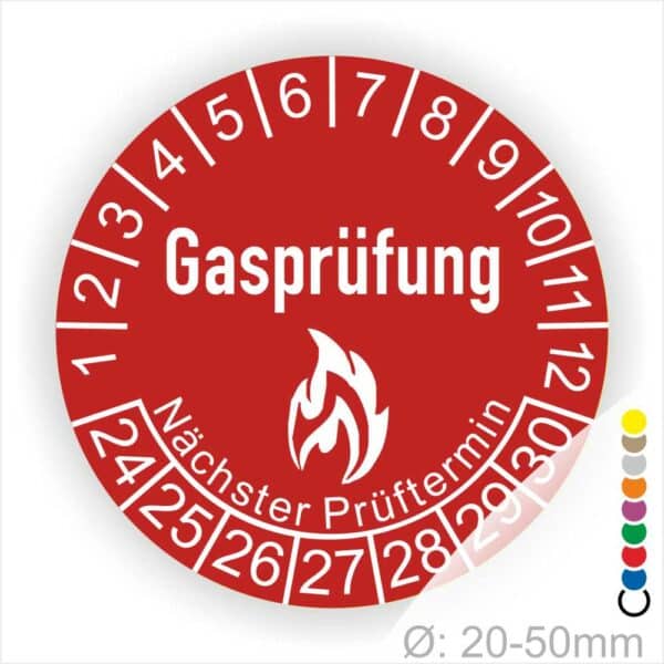 Prüfplaketten, Prüfetiketten rund, Farbe- Rot, Text "Gasprüfung" in Weiß danach eine Flamme als Pictogramm oder Icon in Weiß, Startjahr- 24, Monatszahlen Oben und Jahreszahlen Unten in Kreisform. Über den Jahreszahlen Text "Nächster Prüftermin"