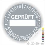 Prüfplaketten rund Text "GEPRÜFT" mit Beschriftungfeld Startjahr- 25 Monatszahlen Oben und Jahreszahlen Unten in Kreisform Farbe- Grau