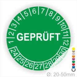 Prüfplakette rund, Farbe- Grün, Text "GEPRÜFT" in Weiß. Startjahr- 24, Monatszahlen Oben und Jahreszahlen Unten in Kreisform.