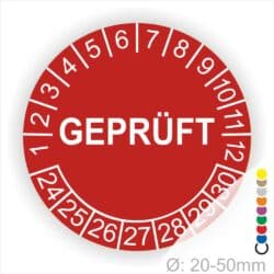 Prüfplakette rund, Farbe- Rot, Text "GEPRÜFT" in Weiß. Startjahr- 24, Monatszahlen Oben und Jahreszahlen Unten in Kreisform.