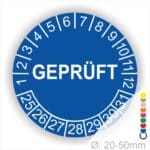 Prüfplakette rund, Farbe- Blau, Text "GEPRÜFT" in Weiß. Startjahr- 25, Monatszahlen Oben und Jahreszahlen Unten in Kreisform.