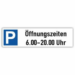 Parkschild Öffnungszeiten online gestalten