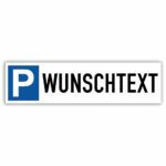 Wunschtext Parkplatzreservirer 500 x 130mm