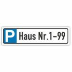 Parkplatzreservierer Parkschild Haus Nummer Individualisiert