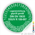 Dguv Regel Lagereinrichtung Wartungsetiketten. Text Lager Einrichting geprüft gemäß DIN EN 15635 und DGUV R 108-007 Plaketten Farbe- Grün und Text in Weiss. Monatszahlen oben und Jahreszahlen unten beginnend mit Startjahr- 26 Prüfung von Lagereinrichtung