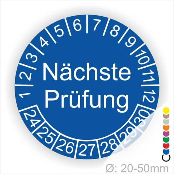 Prüfplaketten, Prüfetiketten rund, Farbe- Blau, Text "Nächste Prüfung" in Weiß. Startjahr- 24, Monatszahlen Oben und Jahreszahlen Unten in Kreisform.