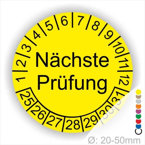 Nächste Prüfung Prüfplakette Mehrjahresplakette rund, Farbe- Gelb, Startjahr- 25, Monatszahlen Oben und Jahreszahlen Unten in Kreisform.