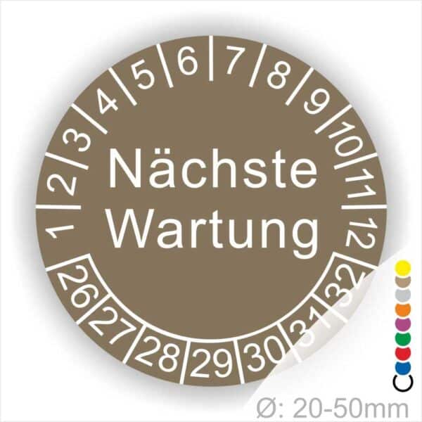 Prüfplaketten, Prüfetiketten rund, Farbe- Braun, Text "Nächste Wartung" in Weiß. Startjahr- 26, Monatszahlen Oben und Jahreszahlen Unten in Kreisform.