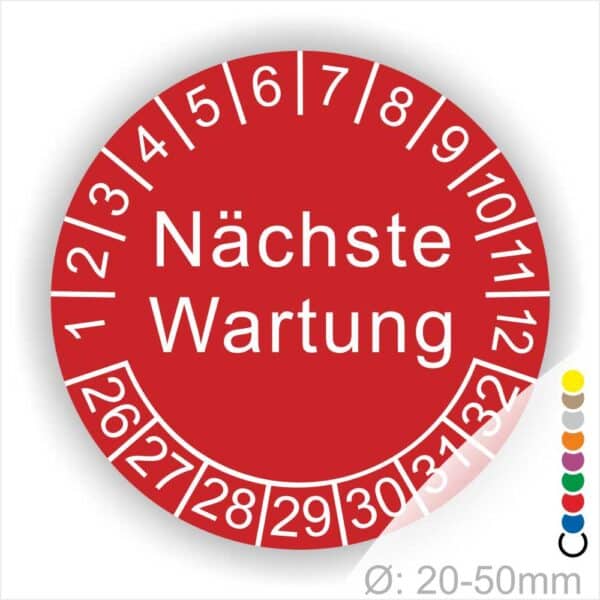 Prüfplaketten, Prüfetiketten rund, Farbe- Rot, Text "Nächste Wartung" in Weiß. Startjahr- 26, Monatszahlen Oben und Jahreszahlen Unten in Kreisform.
