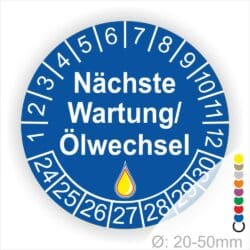 Prüfetiketten, Prüfaukleber rund, Farbe- Blau, Text "Nächste Wartung/Ölwechsel" in Weiß. Startjahr- 24, Monatszahlen Oben und Jahreszahlen Unten in Kreisform, über den Jahreszahlen ein Öltropfen als Icon/Piktogramm in Gelb.