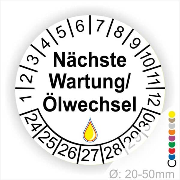 Prüfetiketten, Prüfaukleber rund, Farbe- Weiß, Text "Nächste Wartung/Ölwechsel" in Schwarz. Startjahr- 24, Monatszahlen Oben und Jahreszahlen Unten in Kreisform, über den Jahreszahlen ein Öltropfen als Icon/Piktogramm in Farbe Gelb.