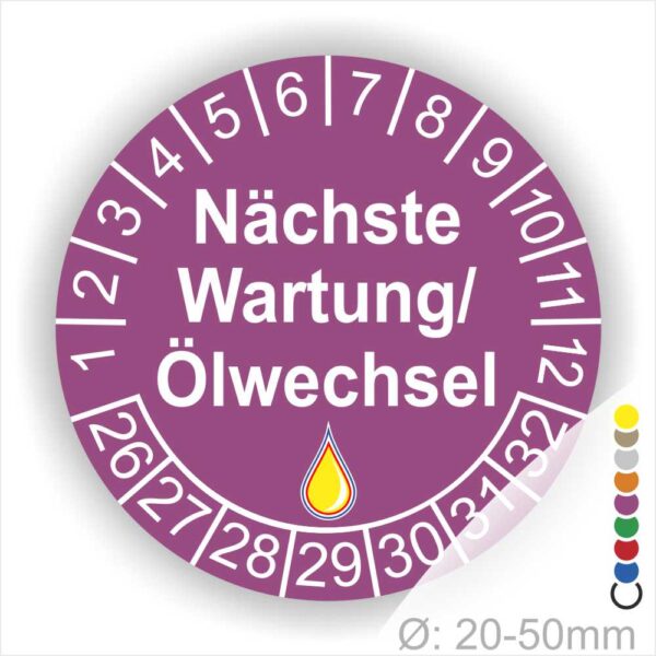Prüfetiketten, Prüfaukleber rund, Farbe- Lila, Text "Nächste Wartung/Ölwechsel" in Weiß. Startjahr- 26, Monatszahlen Oben und Jahreszahlen Unten in Kreisform, über den Jahreszahlen ein Öltropfen als Icon/Piktogramm in Gelb.