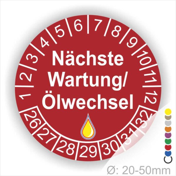 Prüfetiketten, Prüfaukleber rund, Farbe- Rot, Text "Nächste Wartung/Ölwechsel" in Weiß. Startjahr- 26, Monatszahlen Oben und Jahreszahlen Unten in Kreisform, über den Jahreszahlen ein Öltropfen als Icon/Piktogramm in Gelb.
