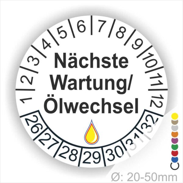 Prüfetiketten, Prüfaukleber rund, Farbe- Weiß, Text "Nächste Wartung/Ölwechsel" in Schwarz. Startjahr- 26, Monatszahlen Oben und Jahreszahlen Unten in Kreisform, über den Jahreszahlen ein Öltropfen als Icon/Piktogramm in Farbe Gelb.