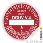 Prüfplakette rund mit Text geprüft nach DGUV Vorschrift 4 danach Beschriftungsfeld in Weiß und Text Nächster Prüftermin. Plaketten Farbe- Rot und Text in Weiß. Monatszahlen oben und Jahreszahlen unten beginnend mit Startjahr- 26.