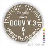 Prüfplakette rund mit Text geprüft nach DGUV V 3 danach Elektropfeil und Text Nächster Prüftermin. Plaketten Farbe- Braun und Text in Weiß. Monatszahlen oben und Jahreszahlen unten beginnend mit Startjahr- 25. Durchmesser 20-50mm frei wählbar.
