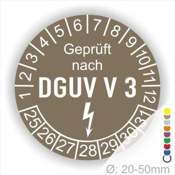 Prüfplakette rund mit Text geprüft nach DGUV V 3 danach Elektropfeil und Text Nächster Prüftermin. Plaketten Farbe- Braun und Text in Weiß. Monatszahlen oben und Jahreszahlen unten beginnend mit Startjahr- 25. Durchmesser 20-50mm frei wählbar.