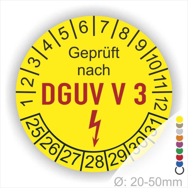 Prüfplakette rund mit Text geprüft nach DGUV V 3 danach Elektropfeil und Text Nächster Prüftermin. Plaketten Farbe- Gelb und Text in Schwarz- Rot. Monatszahlen oben und Jahreszahlen unten beginnend mit Startjahr- 25. Durchmesser 20-50mm frei wählbar.